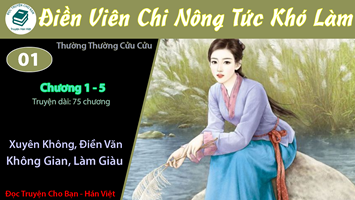 [HV] Điền Viên Chi Nông Tức Khó Làm